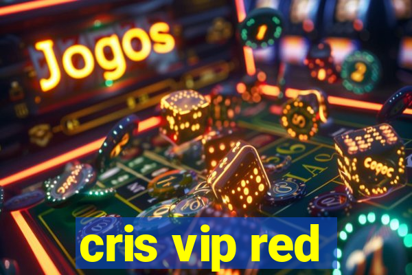 cris vip red